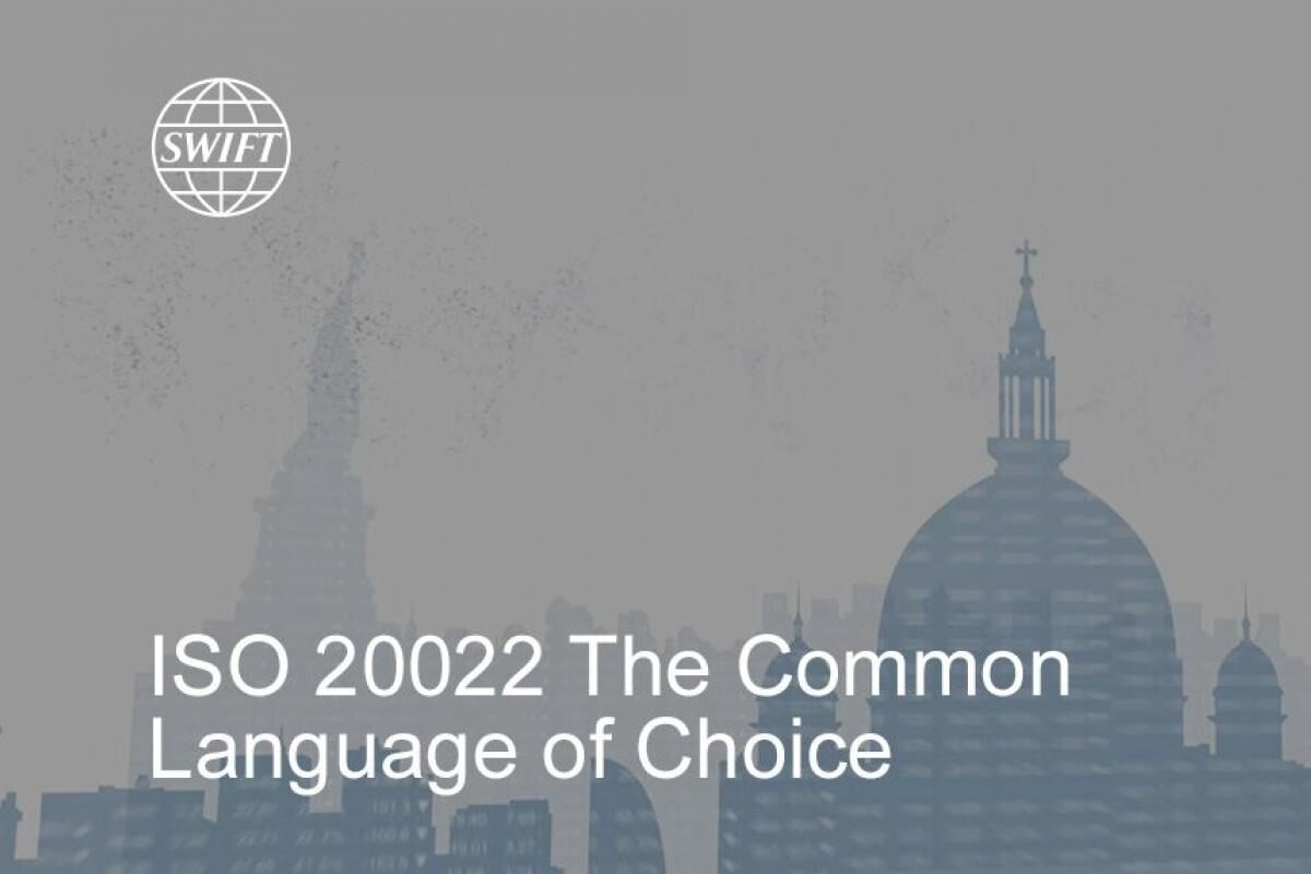 ISO 20022的共同语言的选择